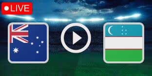 بث مباشر مباراة أستراليا و أوزباكستان